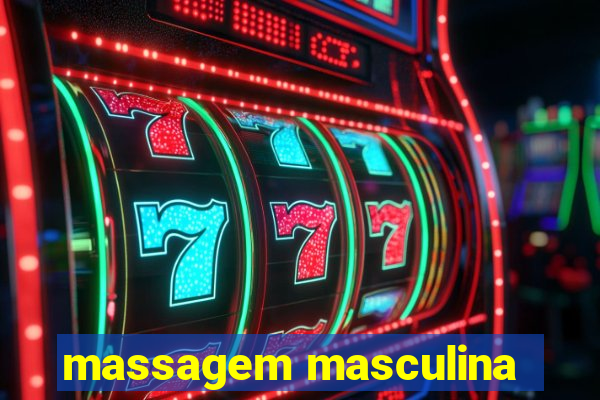 massagem masculina